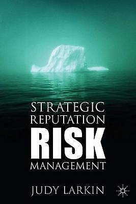 Strategic Reputation Risk Management