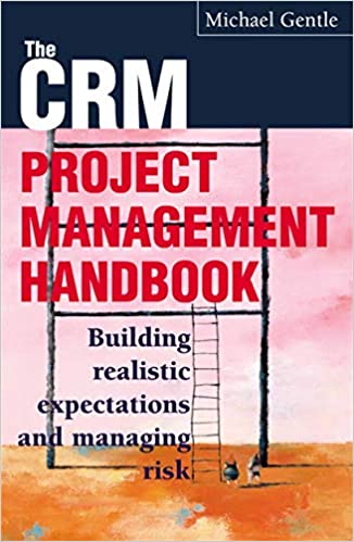 The CRM project management handbook